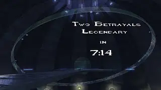 Two Betrayals Legendary Speedrun in 7:13