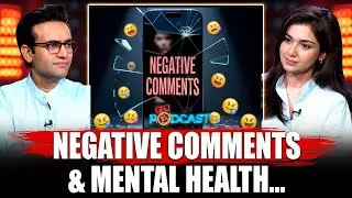 Negative Comments & Mental Health - Syeda Tuba Anwar | Geo Podcast With Mubashir Hashmi