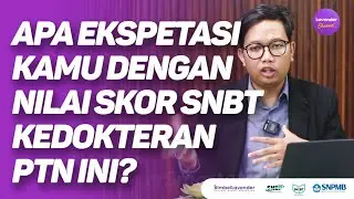Daya Tampung dan Skor Jurusan Kedokteran jalur SNBT 2024 || FK