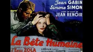 La B&ecirc;te Humaine (1938) Movie Trailer Jean Gabin Simone Simon Jean Renoir French Language Film