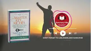 The Master Key to Riches by Napoleon Hill | Unlock the Secret to Lasting Success & Wealth | English
