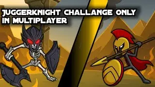 ONLY JUGGERKNIGHT Challenge | Stick War Saga Gameplay | stick war 3