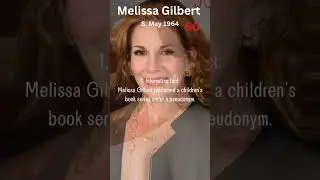 8.5. Happy birthday Melissa Gilbert! #shorts #melissagilbert #actress #writer #producer #director