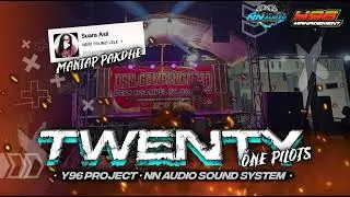 DJ PARTY TWENTY RIDE ONE PILOTS ANDALAN NN AUDIO BASS BLEYER NROTOK