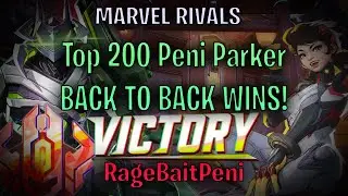 Top 200 Peni Parker: 3 Straight Wins in High Elo (Undefeated) | Marvel Rivals