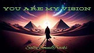 You Are My Vision (World Bass Meditation Mix) ✝️