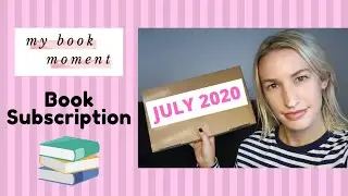 My Book Moment July 2020 | Book Subscription Unboxing