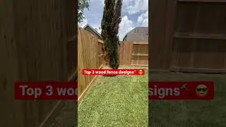 Top 3 wood fence designs - Common wood fence designs
