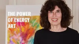 The Power of Energy Art, Nancy Mills on Aging & Creativity | It's Ok to Be Old