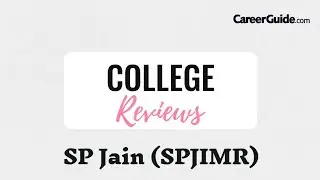 College Review: S P Jain Institute of Management and Research (SPJIMR)
