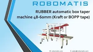 RUBBER automatic box taper machine 48 60mm Kraft or BOPP tape - ROBOMATIS