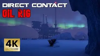 DIRECT CONTACT  - OIL RIG SHOOTOUT - 4k60