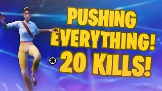 PUSHING EVERYTHING! - 20 Kill Reload Solo Gameplay
