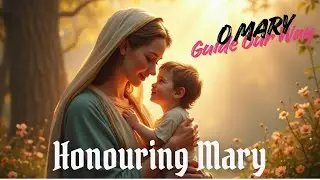 O Mary, Mother, Guide our Way | English #englishhymns #marianhymn #worshiphymn #peddariccha
