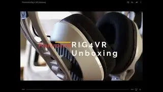 Plantronics Rig 4 VR Unboxing