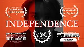 Independence - (2021) Award Winning Short Film