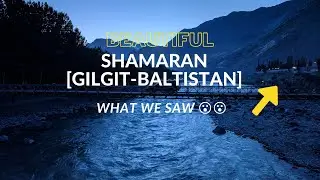 Shamaran Valley Gilgit Baltistan: One of the Most Beautiful Place in Pakistan