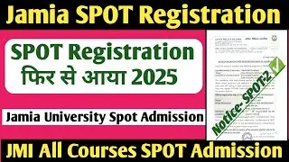 Jamia SPOT Registration 2025 is out again| Jamia Seats Vacant Direct Admission| JMI SPOT-2 Regist...