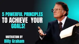 THE 5 ESSENTIAL PRINCIPLES TO ACHIEVE YOUR GOALS: A ROADMAP TO SUCCESS