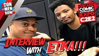 EtikaWorldNetwork INTERVIEW @ C2E2 2017!!!