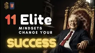 11 Elite Mindsets That Can Accelerate Your Success  | The Secret of Wealth