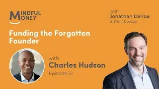 Funding the Forgotten Founder with Charles Hudson