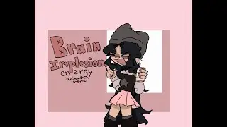 BRAIN IMPLOSION ENERGY// ANIMATION MEME// :3 #art #animationmeme