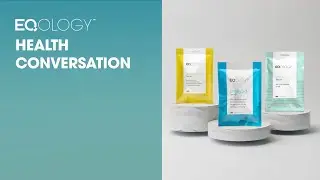 Health Conversation  - The Eqology Tests