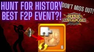 Hunt for History is the BEST F2P EVENT?! - Archaeological Dig Free to Play | Rise of Kingdoms