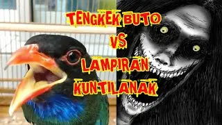 MASTERAN TENGKEK BUTO MIX LAMPIRAN KUNTILANAK TERBARU 2020 !!! MUDAH DITIRU !!