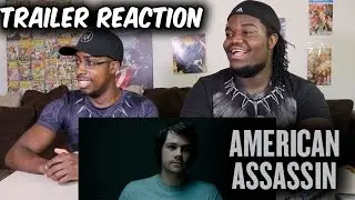 American Assassin : REACTION ft. Captain Phil