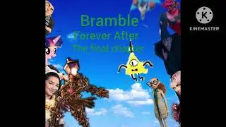 Bramble Forever After Ost Bill's Kingdom/Click Click/ Hide Form The Minions