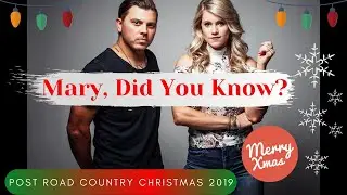 Mary, Did You Know? - Post Road