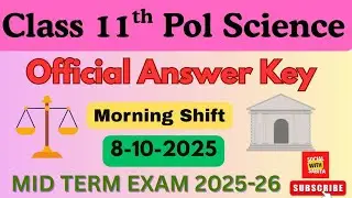 Class 11 Political science answer key 2025 morning shift | mid term 2025-26 | pol science solution