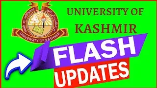 FLASH UPDATES FROM KASHMIR UNIVERSITY 😱😱😱