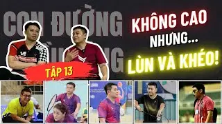 B&iacute; Quyết Đ&aacute;nh Đ&ocirc;i Của Cựu Tuyển Thủ TP.HCM &ndash;Giải M&atilde; Lối Đ&aacute;nh Đ&ocirc;i Chuẩn Tuyển |Con Đường Cầu L&ocirc;ng T13