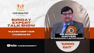 Good Gut - Dr. Suresh Dwivedi