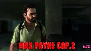 MAX PAYNE 3 Cap. 2 PC | Gameplay 2021