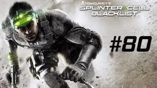 Splinter Cell: Blacklist #80 - Geisterstadt {Full HD} | Let's Play mit struwwelLP