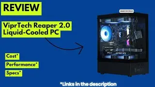 ViprTech Reaper 2.0 Review &ndash; AMD Ryzen 7 8700F, RTX 4060 Ti 16GB, 32GB DDR5, Liquid Cooled Gaming PC