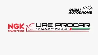 NGK UAE ProCar Championship Race 2 (Round 3) 17:45 PM GST