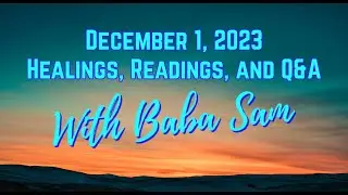Baba Sam: How our thoughts and emotions are creating the future.