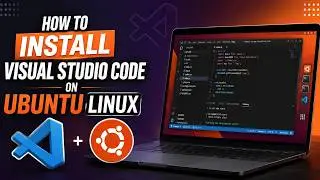 How to Install Visual Studio Code on Ubuntu Linux 2026 Tutorial