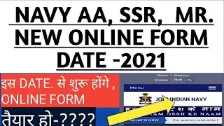NAVY AA SSR MR NEW ONLINE FORM DATE AND NOTIFICATION INFORMATION BATCH-2020/2021, NAVY AA SSR MR