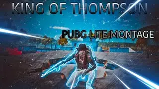 KING OF THOMPSON| PUBG MOBILE LITE MONTAGE ⚡