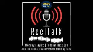 ReelTalk 11/24/2025 CLUE 40th Anniversary special
