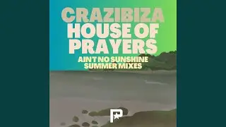 Ain't No Sunshine (Original Mix)
