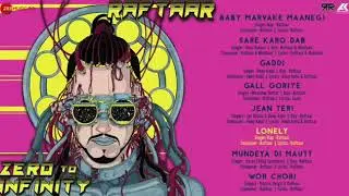 Lonely | Raftaar | Zero To Infinity Latest Song