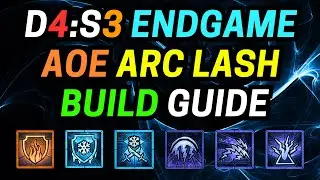 D4: S3 | Endgame AoE Arc Lash Build | T100s ✅ Bosses ✅