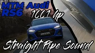 1001 hp MTM Audi RS6 C8 | Straight Pipe Sound